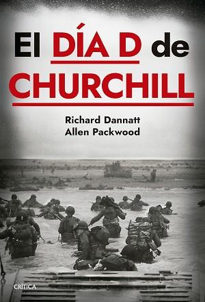 EL DÍA D DE CHURCHILL | 9788491996477 | PACKWOOD, ALLEN/DANNATT, RICHARD | Llibreria Geli - Llibreria Online de Girona - Comprar llibres en català i castellà