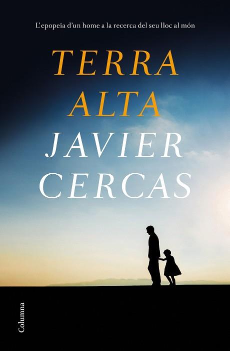 TERRA ALTA(PREMI PLANETA 2019) | 9788466426091 | CERCAS,JAVIER | Libreria Geli - Librería Online de Girona - Comprar libros en catalán y castellano