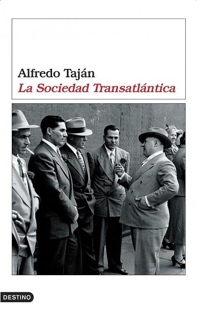 LA SOCIEDAD TRANSATLÁNTICA | 9788423337514 | TAJAN,ALFREDO | Llibreria Geli - Llibreria Online de Girona - Comprar llibres en català i castellà