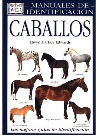 CABALLOS.GUIA VISUAL DE MAS DE 100 CABALLOS... | 9788428209717 | HARTLEY EDWARDS,ELWYN | Llibreria Geli - Llibreria Online de Girona - Comprar llibres en català i castellà