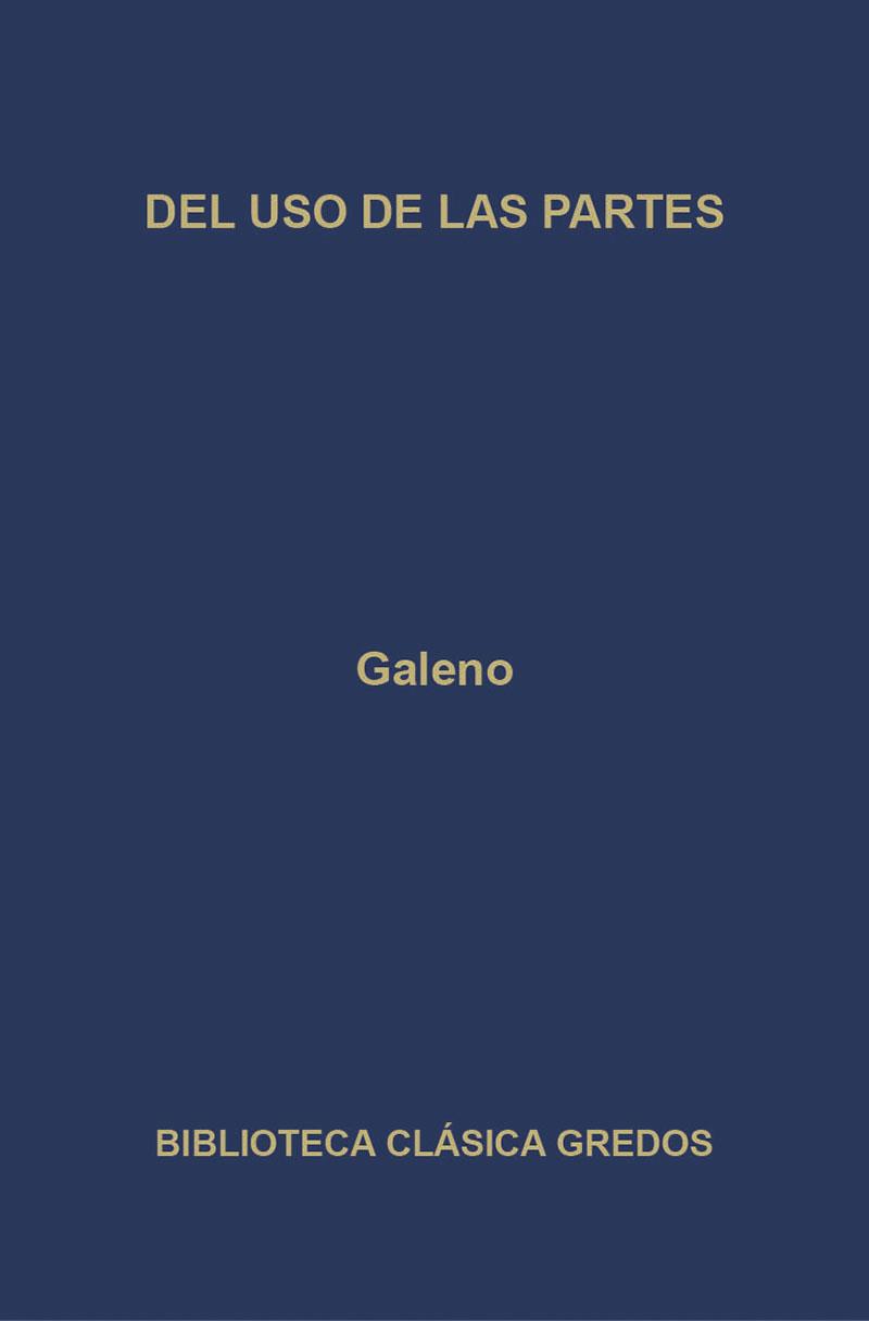 DEL USO DE LAS PARTES | 9788424917326 | GALENO | Llibreria Geli - Llibreria Online de Girona - Comprar llibres en català i castellà