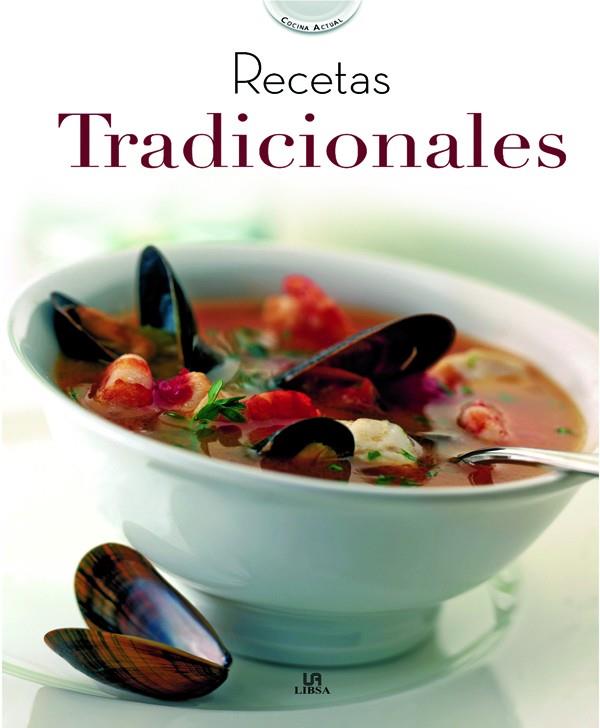 RECETAS TRADICIONALES | 9788466219839 | EQUIPO EDITORIAL | Llibreria Geli - Llibreria Online de Girona - Comprar llibres en català i castellà