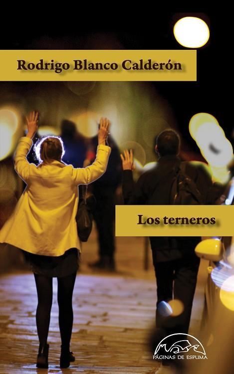 LOS TERNEROS | 9788483932339 | BLANCO CALDERÓN,RODRIGO | Llibreria Geli - Llibreria Online de Girona - Comprar llibres en català i castellà