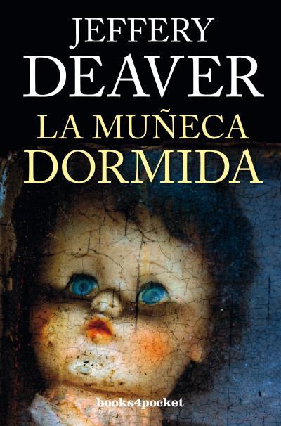 LA MUÑECA DORMIDA | 9788415870753 | DEAVER,JEFFERY | Libreria Geli - Librería Online de Girona - Comprar libros en catalán y castellano