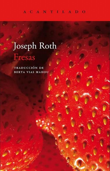 FRESAS | 9788416748563 | ROTH,JOSEPH | Libreria Geli - Librería Online de Girona - Comprar libros en catalán y castellano