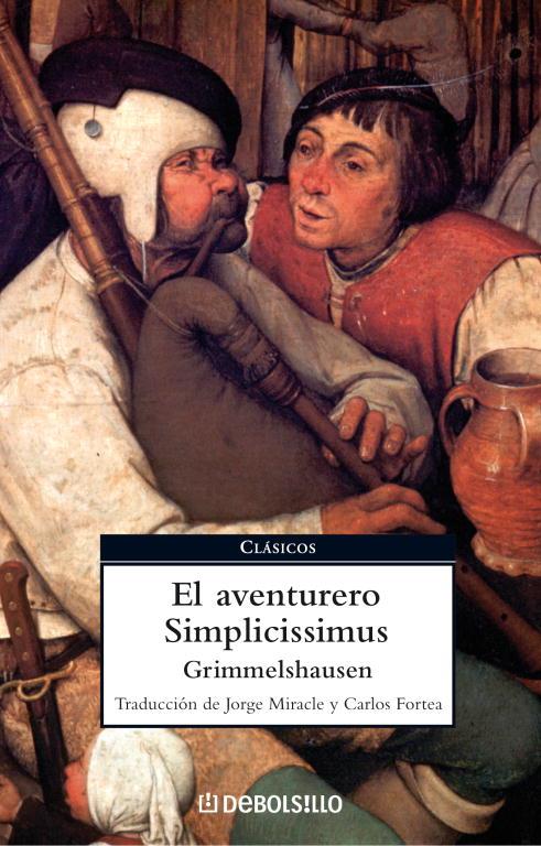 EL AVENTURERO SIMPLICISSIMUS. | 9788483466025 | GRIMMELSHAUSEN,H.J. | Llibreria Geli - Llibreria Online de Girona - Comprar llibres en català i castellà