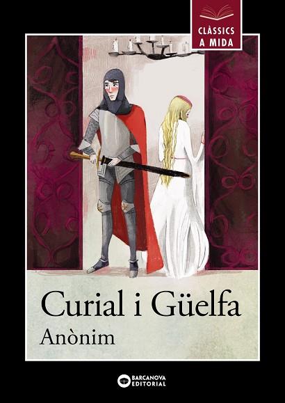 CURIAL I GÜELFA(CLÀSSICS A MIDA) | 9788448947811 | Llibreria Geli - Llibreria Online de Girona - Comprar llibres en català i castellà