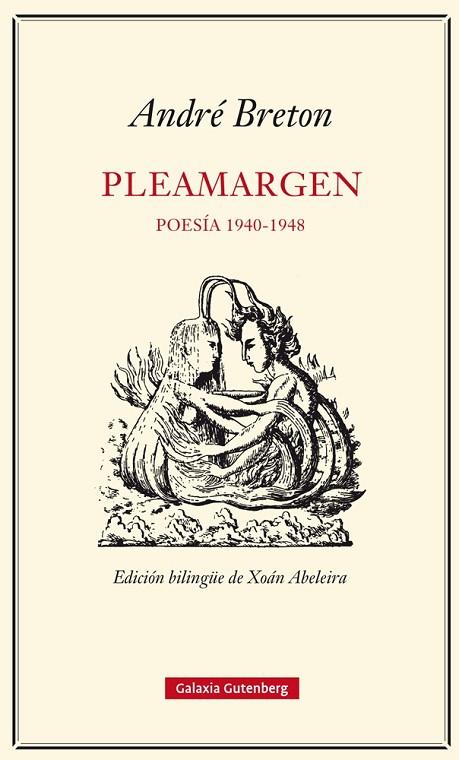 PLEAMARGEN.POESÍA 1940-1948 (ED.BILINGÜE CAST/FR) | 9788416252305 | BRETON,ANDRÉ/ABELEIRA,XOÁN (ED.BILINGÜE) | Libreria Geli - Librería Online de Girona - Comprar libros en catalán y castellano