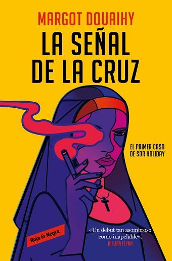 LA SEÑAL DE LA CRUZ | 9788419437846 | DOUAIHY, MARGOT | Llibreria Geli - Llibreria Online de Girona - Comprar llibres en català i castellà