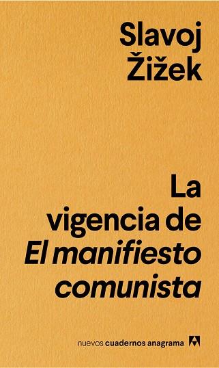 LA VIGENCIA DE EL MANIFIESTO COMUNISTA | 9788433916235 | ŽIŽEK,SLAVOJ | Libreria Geli - Librería Online de Girona - Comprar libros en catalán y castellano