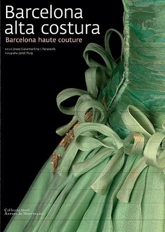 BARCELONA ALTA COSTURA(CAT/ANG) | 9788484784159 | CASAMARTINA/PUIG,JORDI | Libreria Geli - Librería Online de Girona - Comprar libros en catalán y castellano