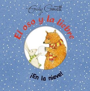 EL OSO Y LA LIEBRE. ¡EN LA NIEVE! | 9788416648559 | GRAVETT,EMILY | Llibreria Geli - Llibreria Online de Girona - Comprar llibres en català i castellà