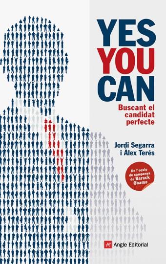 YES YOU CAN,BUSCANT EL CANDIDAT PERFECTE | 9788496970908 | SEGARRA,JORDI/TERES,ALEX | Llibreria Geli - Llibreria Online de Girona - Comprar llibres en català i castellà