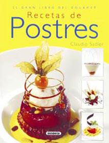 RECETAS DE POSTRES | 9788430568635 | SADLER,CLAUDIO | Llibreria Geli - Llibreria Online de Girona - Comprar llibres en català i castellà