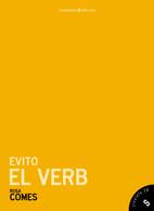 EVITO EL VERB | 9788497914697 | COMES,ROSA | Libreria Geli - Librería Online de Girona - Comprar libros en catalán y castellano