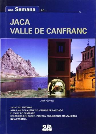 JACA.VALLE DE CANFRANC(UNA SEMANA EN) | 9788482164991 | GAVASA RAPÚN, JUAN | Llibreria Geli - Llibreria Online de Girona - Comprar llibres en català i castellà