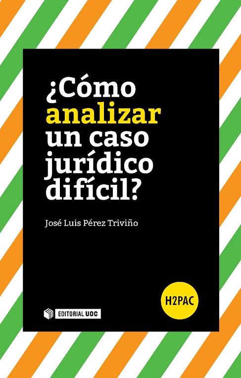 CÓMO RESOLVER UN CASO JURÍDICO DIFÍCIL? | 9788491160908 | PÉREZ TRIVIÑO,JOSÉ LUIS | Llibreria Geli - Llibreria Online de Girona - Comprar llibres en català i castellà
