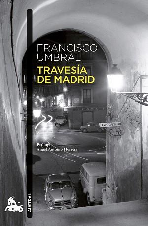 TRAVESÍA DE MADRID | 9788408258872 | UMBRAL, FRANCISCO | Llibreria Geli - Llibreria Online de Girona - Comprar llibres en català i castellà