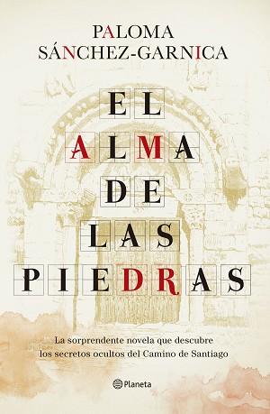 EL ALMA DE LAS PIEDRAS | 9788408242758 | SÁNCHEZ-GARNICA,PALOMA | Libreria Geli - Librería Online de Girona - Comprar libros en catalán y castellano