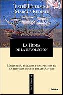 LA HIDRA DE LA REVOLUCION | 9788484326014 | LINEBAUGH,PETER/REDIKER,MARCUS | Llibreria Geli - Llibreria Online de Girona - Comprar llibres en català i castellà