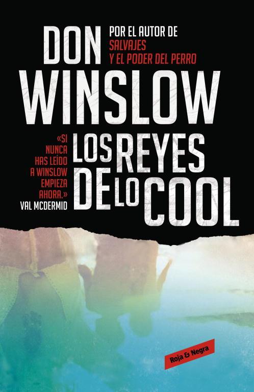 LOS REYES DE LO COOL  | 9788439725848 | WINSLOW,DON  | Libreria Geli - Librería Online de Girona - Comprar libros en catalán y castellano