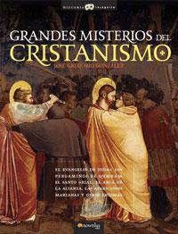 GRANDES MISTERIOS DEL CRISTIANISMO | 9788497633796 | GONZALEZ,JOSE GREGORIO | Llibreria Geli - Llibreria Online de Girona - Comprar llibres en català i castellà