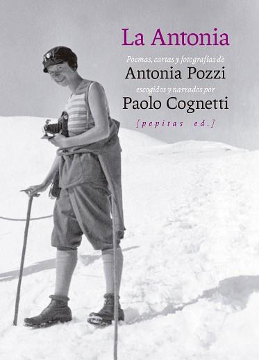 LA ANTONIA | 9788418998454 | COGNETTI,PAOLO/ANTONIA POZZI | Llibreria Geli - Llibreria Online de Girona - Comprar llibres en català i castellà