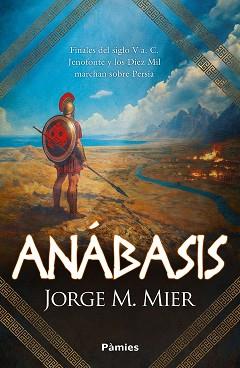 ANÁBASIS | 9788410070530 | MIER, JORGE M. | Llibreria Geli - Llibreria Online de Girona - Comprar llibres en català i castellà