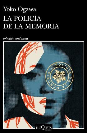LA POLICÍA DE LA MEMORIA | 9788490669099 | OGAWA,YOKO | Libreria Geli - Librería Online de Girona - Comprar libros en catalán y castellano