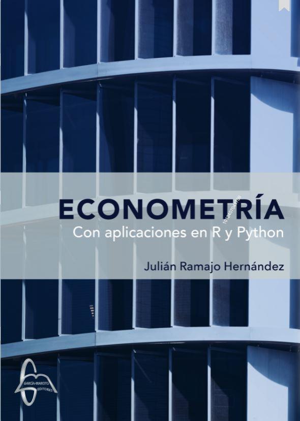 ECONOMETRÍA.CON APLICACIONES EN R Y PYTHON | 9788419299710 | RAMAJO HERNÁNDEZ,JUAN | Llibreria Geli - Llibreria Online de Girona - Comprar llibres en català i castellà