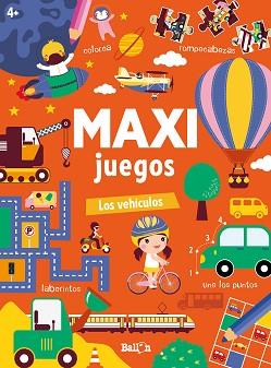 MAXI JUEGOS.LOS VEHÍCULOS | 9789403225678 | Llibreria Geli - Llibreria Online de Girona - Comprar llibres en català i castellà