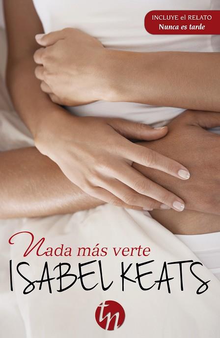 NADA MÁS VERTE | 9788468747170 | KEATS,ISABEL | Llibreria Geli - Llibreria Online de Girona - Comprar llibres en català i castellà