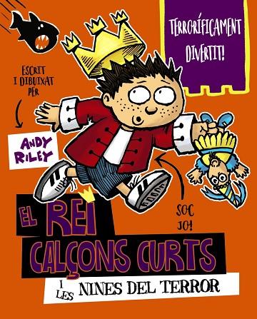 EL REI CALÇONS CURTS I LES NINES DEL TERROR | 9788499068442 | RILEY,ANDY | Llibreria Geli - Llibreria Online de Girona - Comprar llibres en català i castellà