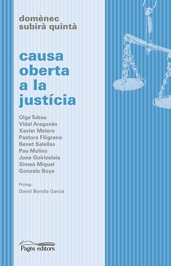 CAUSA OBERTA A LA JUSTÍCIA | 9788413033105 | SUBIRÀ QUINTÀ,DOMÈNEC | Libreria Geli - Librería Online de Girona - Comprar libros en catalán y castellano