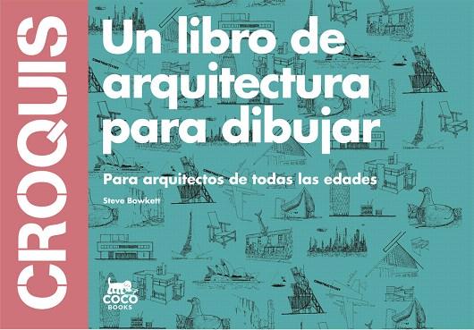 CROQUIS | 9788494165221 | BOWKETT,STEVE | Libreria Geli - Librería Online de Girona - Comprar libros en catalán y castellano