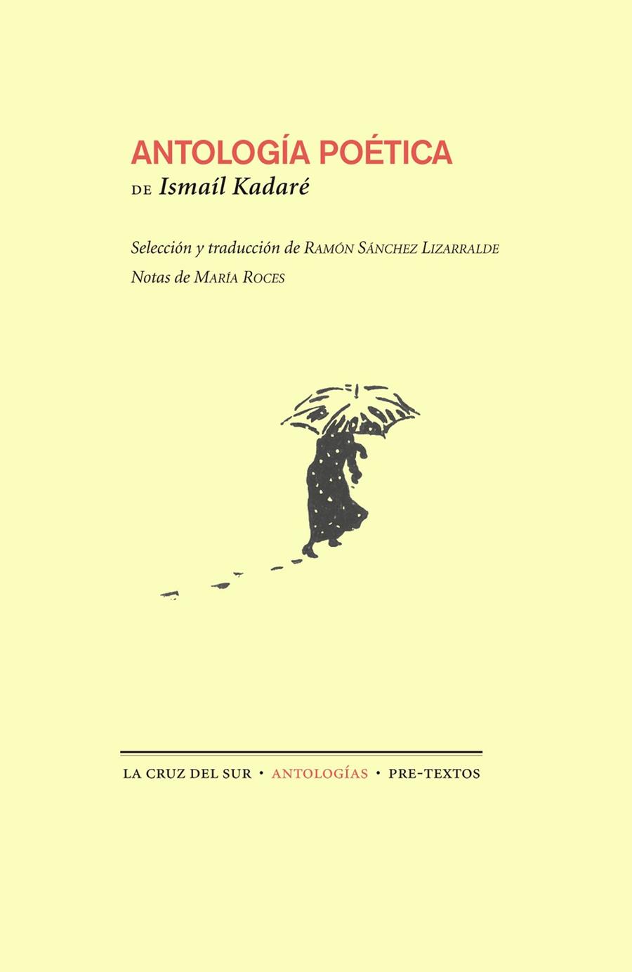 ANTOLOGÍA POÉTICA | 9788415894360 | KADARÉ,ISMAÍL | Llibreria Geli - Llibreria Online de Girona - Comprar llibres en català i castellà