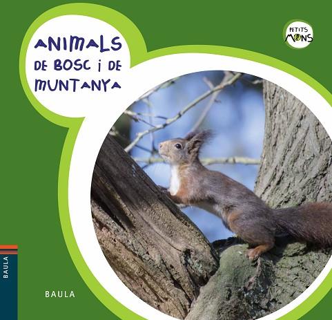 ANIMALS DE BOSC I DE MUNTANYA | 9788447928576 | Llibreria Geli - Llibreria Online de Girona - Comprar llibres en català i castellà