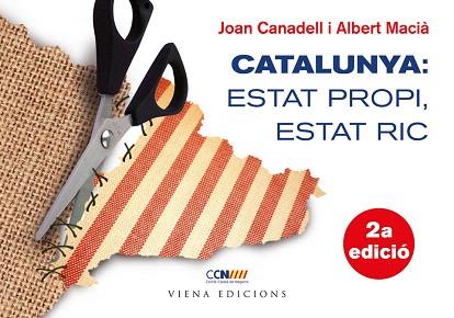 CATALUNYA:ESTAT PROPI,ESTAT RIC | 9788483306987 | CANADELL,JOAN/MACIÀ,ALBERT | Libreria Geli - Librería Online de Girona - Comprar libros en catalán y castellano