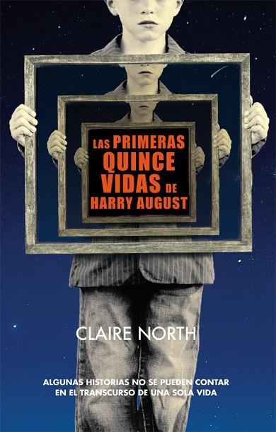 LAS PRIMERAS QUINCE VIDAS DE HARRY AUGUST | 9788415709978 | NORTH,CLAIRE | Llibreria Geli - Llibreria Online de Girona - Comprar llibres en català i castellà