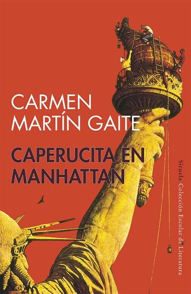 CAPERUCITA EN MANHATTAN | 9788478444069 | MARTIN GAITE,CARMEN | Libreria Geli - Librería Online de Girona - Comprar libros en catalán y castellano
