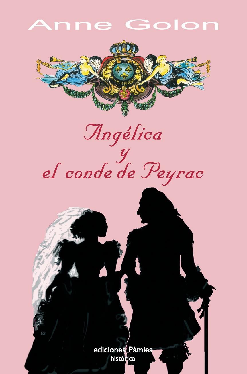 ANGELICA Y EL CONDE DE PEYRAC | 9788496952096 | GOLON,ANNE | Libreria Geli - Librería Online de Girona - Comprar libros en catalán y castellano