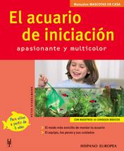 EL ACUARIO DE INICIACION APASIONANTE Y MULTICOLOR | 9788425516092 | STADELMANN,PETER | Llibreria Geli - Llibreria Online de Girona - Comprar llibres en català i castellà