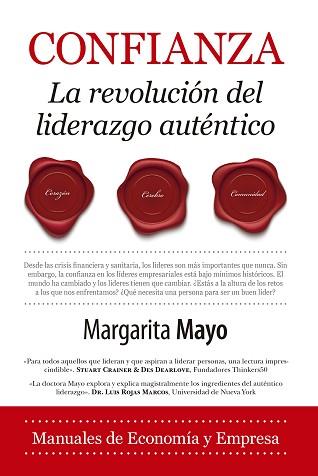 CONFIANZA.LA REVOLUCIÓN DEL LIDERAZGO AUTÉNTICO | 9788418757082 | MAYO,MARGARITA | Llibreria Geli - Llibreria Online de Girona - Comprar llibres en català i castellà