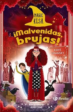 MAGIC ELSA:¡MALVENIDAS, BRUJAS! | 9788469666593 | UMANSKY,KAYE | Llibreria Geli - Llibreria Online de Girona - Comprar llibres en català i castellà