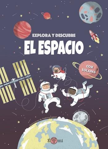 EXPLORA Y DESCUBRE: EL ESPACIO | 9788419262073 | BRILLANTE,GIUSEPPE | Libreria Geli - Librería Online de Girona - Comprar libros en catalán y castellano