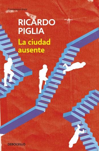 LA CIUDAD AUSENTE  | 9788490327838 | PIGLIA,RICARDO | Llibreria Geli - Llibreria Online de Girona - Comprar llibres en català i castellà