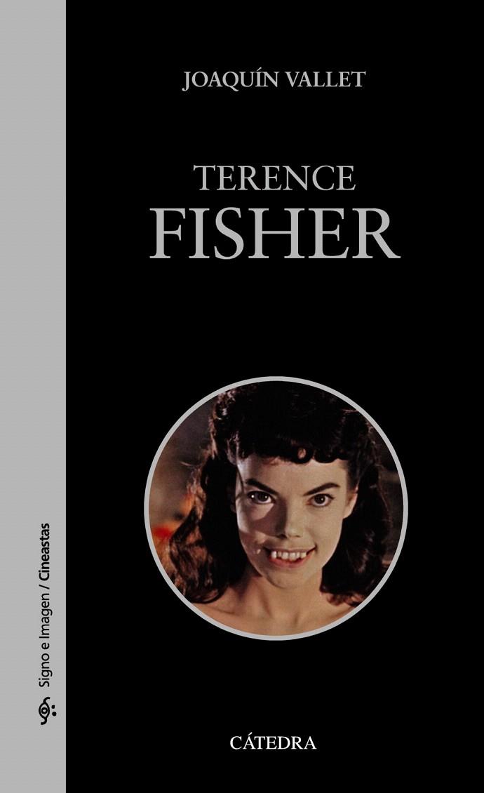 TERENCE FISHER | 9788437631646 | VALLET,JOAQUÍN | Llibreria Geli - Llibreria Online de Girona - Comprar llibres en català i castellà