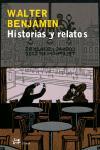 HISTORIAS Y RELATOS | 9788476697054 | BENJAMIN,WALTER | Libreria Geli - Librería Online de Girona - Comprar libros en catalán y castellano