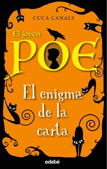 EL JOVEN POE-4.EL ENIGMA DE LA CARTA | 9788468334547 | CANALS,CUCA | Libreria Geli - Librería Online de Girona - Comprar libros en catalán y castellano