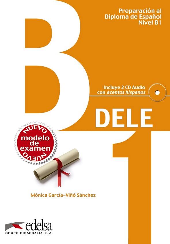 PREPARACION AL DELE B1(LIBRO + CD) | 9788477113539 | GARCIA-VIÑO,MONICA | Libreria Geli - Librería Online de Girona - Comprar libros en catalán y castellano